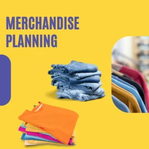 Merchandise Planning