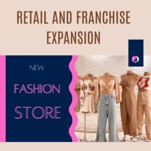 Retail and Franchise Expansion